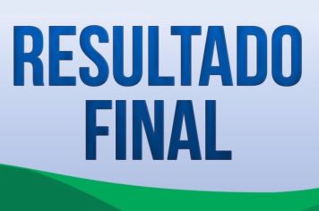 EDITAL DE DIVULGAÇÃO DOS RESULTADOS E CLASSIFICAÇÃO FINAIS -CONCURSO PÚBLICO N. 01/2022-